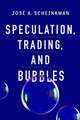 Speculation, Trading, and Bubbles