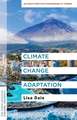 Climate Change Adaptation – An Earth Institute Sustainability Primer