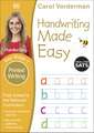 Handwriting Made Easy: Printed Writing, Ages 5-7 (Key Stage 1): Supports the National Curriculum, Handwriting Practice Book