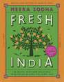 Fresh India: 130 Quick, Easy and Delicious Vegetarian Recipes for Every Day