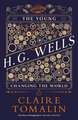 Tomalin, C: Young H.G. Wells