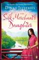 Jefferies, D: Silk Merchant's Daughter
