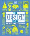 The Design Book: Big Ideas Simply Explained