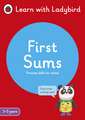 First Sums: A Learn with Ladybird Activity Book 3-5 years: Ideal for home learning (EYFS)