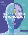 Super Simple Psychology: The Ultimate Bitesize Study Guide