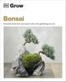 Grow Bonsai: Essential Know-how and Expert Advice for Gardening Success