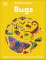 Eyewonder Bugs: Open Your Eyes to a World of Discovery