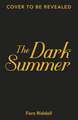 The Dark Summer
