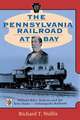 The Pennsylvania Railroad at Bay – William Riley McKeen and the Terre Haute & Indianapolis Railroad