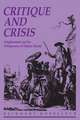 Critique and Crisis: Enlightenment and the Pathogenesis of Modern Society