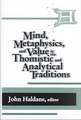 Mind, Metaphysics, and Value in the Thomistic and Analytical Traditions