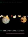 Art and Globalization: Lives by Einhard, Notker, Ermoldus, Thegan, and the Astronomer
