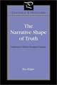 The Narrative Shape of Truth – Veridiction in Modern European Literature