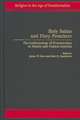 Holy Saints and Fiery Preachers: The Anthropology of Protestantism in Mexico and Central America