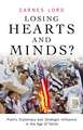 Losing Hearts and Minds?: Public Diplomacy and Strategic Influence in the Age of Terror