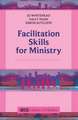 Facilitation Skills for Ministry