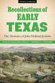 Recollections of Early Texas: Memoirs of John Holland Jenkins