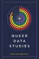 Queer Data Studies