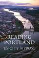 Reading Portland – The City in Prose