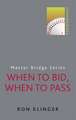 When to Bid, When to Pass: Intermediate