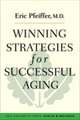 Winning Strategies for Successful Aging