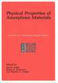 Physical Properties of Amorphous Materials