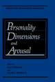 Personality Dimensions and Arousal