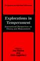 Explorations in Temperament: International Perspectives on Theory and Measurement