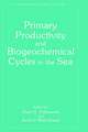 Primary Productivity and Biogeochemical Cycles in the Sea