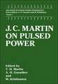 J. C. Martin on Pulsed Power