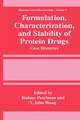 Formulation, Characterization, and Stability of Protein Drugs: Case Histories