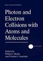 Photon and Electron Collisions with Atoms and Molecules