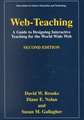 Web-Teaching: A Guide to Designing Interactive Teaching for the World Wide Web