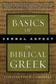 Basics of Verbal Aspect in Biblical Greek: Second Edition