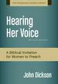 Hearing Her Voice, Revised Edition: A Case for Women Giving Sermons