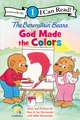 The Berenstain Bears, God Made the Colors: Level 1