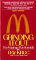 Grinding It Out
