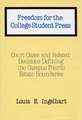 Freedom for the College Student Press: Court Cases and Related Decisions Defining the Campus Fourth Estate Boundaries