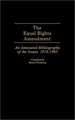 The Equal Rights Amendment: An Annotated Bibliography of the Issues, 1976-1985