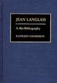 Jean Langlais: A Bio-Bibliography