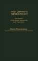 West Germany's Foreign Policy: The Impact of the Social Democrats and the Greens