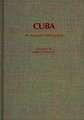 Cuba: An Annotated Bibliography