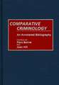 Comparative Criminology: An Annotated Bibliography