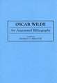 Oscar Wilde: An Annotated Bibliography