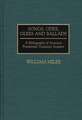 Songs, Odes, Glees, and Ballads: A Bibliography of American Presidential Campaign Songsters