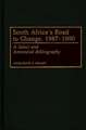 South Africa's Road to Change, 1987-1990: A Select and Annotated Bibliography