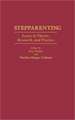 Stepparenting: Issues in Theory, Research, and Practice