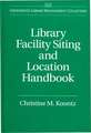 Library Facility Siting and Location Handbook