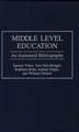 Middle Level Education: An Annotated Bibliography