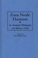 Zora Neale Hurston: An Annotated Bibliography and Reference Guide